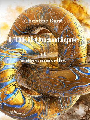 cover image of L'OEil Quantique et autres nouvelles